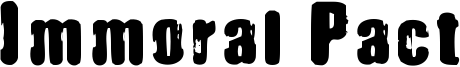 Immoral Pact Font