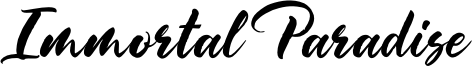 Immortal Paradise Font