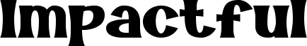 Impactful Font
