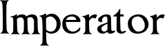 Imperator Font