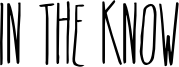 In The Know Font