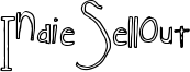 IndieSellout Font