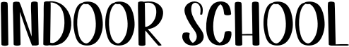 Indoor School Font