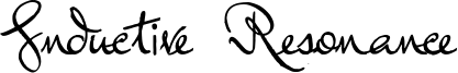 Inductive Resonance Font