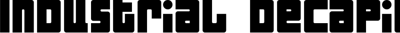 Industrial Decapitalist Font