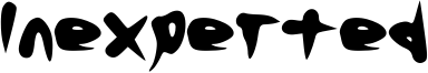 Inexperted Font