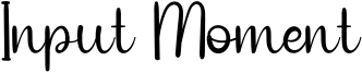Input Moment Font