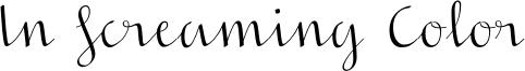 InScreamingColor.otf