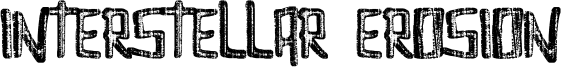 Interstellar Erosion Font