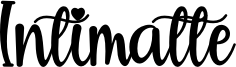 Intimatte Font