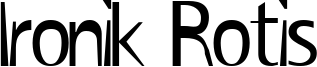 Ironik Rotis Font
