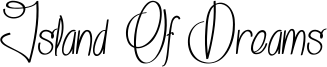 Island Of Dreams Font
