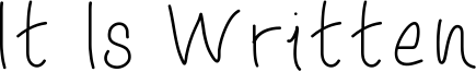 It Is Written Font