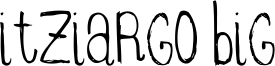 Itziargo Big Font