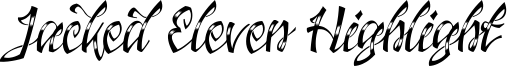Jacked Eleven Highlight Font