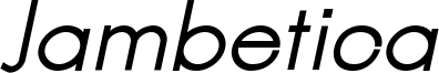 Jambetica Italic.ttf