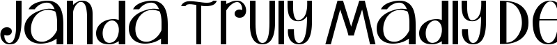 Janda Truly Madly Deeply Font