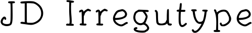 JD Irregutype Font