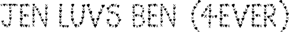 Jen Luvs Ben (4ever) Font