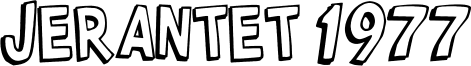 Jerantet 1977 Font