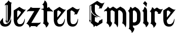 Jeztec Empire Font