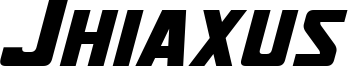 Jhiaxus Italic.otf