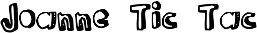 Joanne Tic Tac Font
