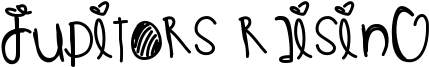 Jupitors Raising Font