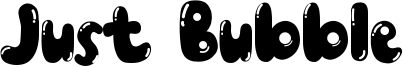 Just Bubble Font