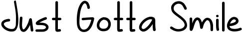 Just Gotta Smile Font