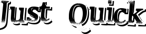 Just Quick Font
