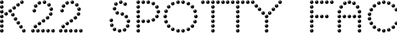 K22 Spotty Face.ttf
