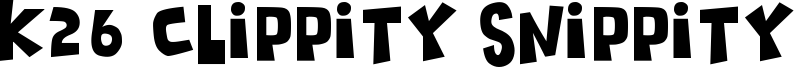 K26 Clippity Snippity Font