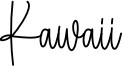 Kawaii Font