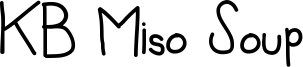 KB Miso Soup Font