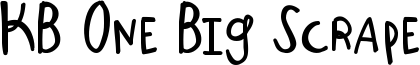 KB One Big Scrape Font