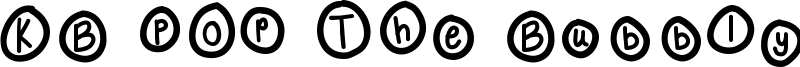 KB Pop The Bubbly Font