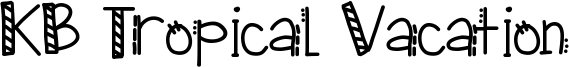 KB Tropical Vacation Font