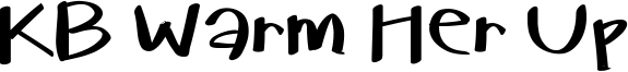 KB Warm Her Up Font