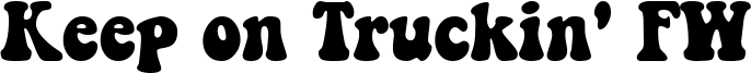 Keep on Truckin' FW Font