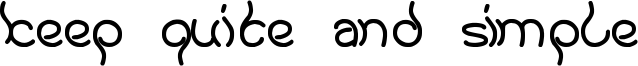 Keep quite and simple Font