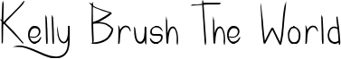 Kelly Brush The World Font