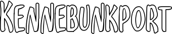 kennebunkportout.ttf