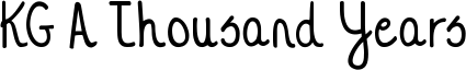 KG A Thousand Years Font