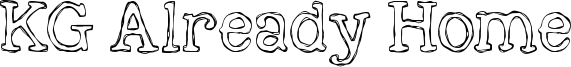 KG Already Home Font