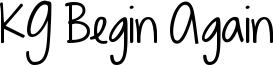 KG Begin Again Font