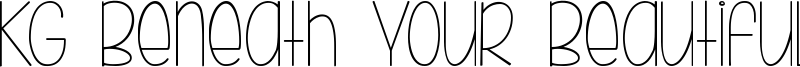 KG Beneath Your Beautiful Font
