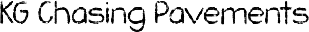 KG Chasing Pavements Font