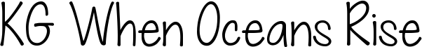 KG When Oceans Rise Font