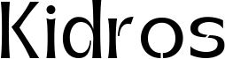 Kidros Font